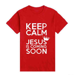 Keep Calm Jesus Is Coming Soon Tshirts