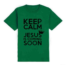 Load image into Gallery viewer, Keep Calm Jesus Is Coming Soon Tshirts