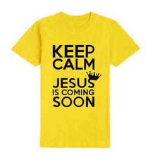 Load image into Gallery viewer, Keep Calm Jesus Is Coming Soon Tshirts